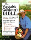Vegetable Gardener's Bible